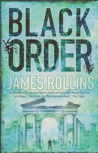 Beispielbild fr Black Order: A Sigma Force novel zum Verkauf von WorldofBooks