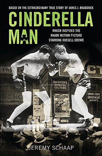 Cinderella man James J Braddock Max Baer and the greatest upset in boxing history