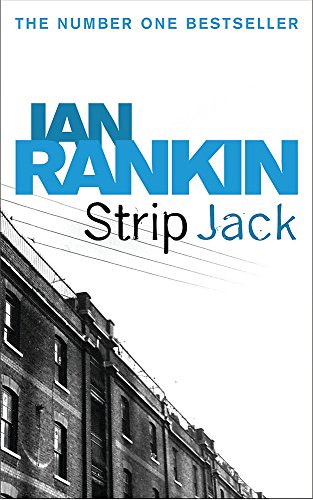 Strip Jack. An Inspector Rebus Novel (A Rebus Novel) - Ian Rankin