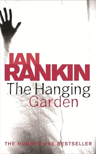 9780752877266: The Hanging Garden (A Rebus Novel)