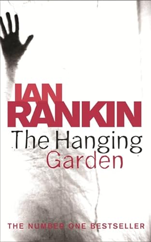 Imagen de archivo de The Hanging Garden: An Inspector Rebus Novel 9 a la venta por medimops
