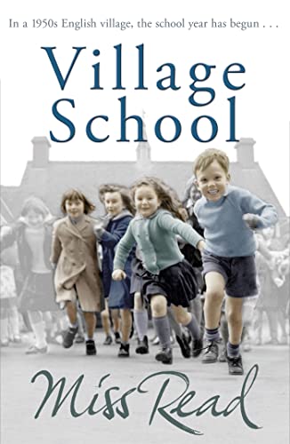 Beispielbild fr Village School (Fairacre 1): The first novel in the Fairacre series zum Verkauf von WorldofBooks