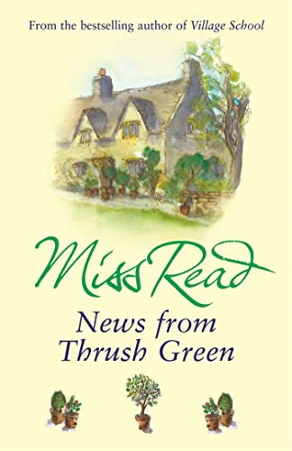 Beispielbild fr News From Thrush Green zum Verkauf von Bookmonger.Ltd