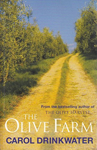 9780752877624: The Olive Farm: A Memoir of Life, Love and Olive Oil in the South of France