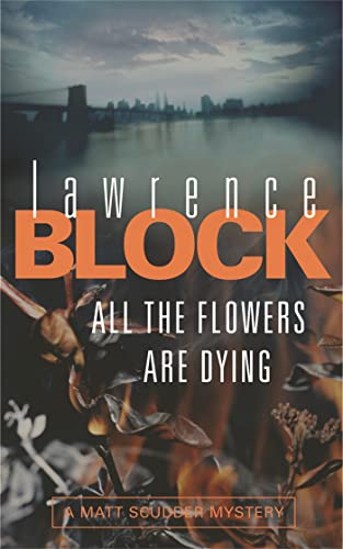 Stock image for All the Flowers Are Dying for sale by Blackwell's
