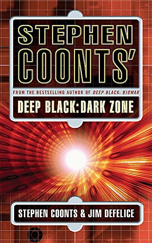 Beispielbild fr Stephen Coonts' Deep Black: Dark Zone zum Verkauf von WorldofBooks