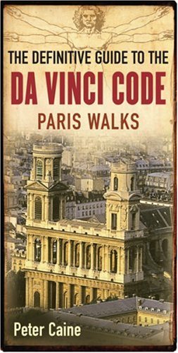 Beispielbild fr The Definitive Guide to the Da Vinci Code: Paris Walks zum Verkauf von WorldofBooks