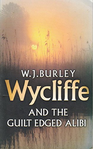 Stock image for Wycliffe and the Guilt Edged Alibi for sale by Better World Books