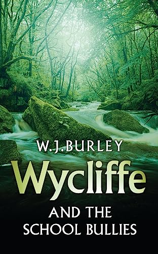 Beispielbild fr Wycliffe and the School Bullies (Wycliffe Series) zum Verkauf von SecondSale