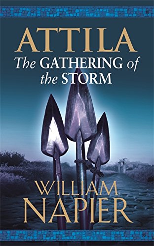 9780752881034: Attila: The Gathering of the Storm
