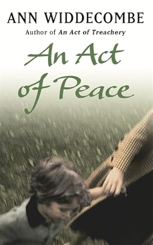 Imagen de archivo de An Act of Peace: The enthralling sequel to An Act of Treachery a la venta por AwesomeBooks