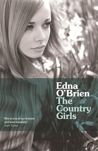 Imagen de archivo de The Country Girls (Country Girls Trilogy 1) a la venta por More Than Words