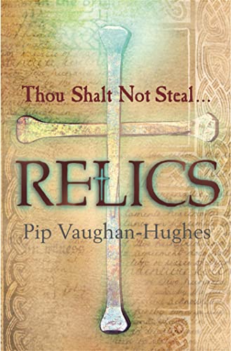 9780752881249: Relics (Unholy Relics)