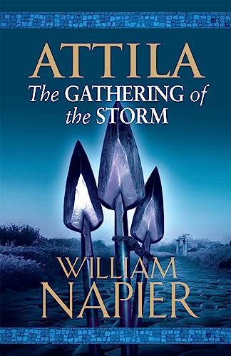 9780752881423: Attila: The Gathering of the Storm