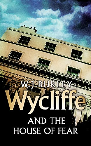 Imagen de archivo de Wycliffe and the House of Fear (Wycliffe Series) a la venta por Once Upon A Time Books