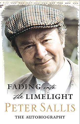 9780752881669: Fading Into The Limelight: The Autobiography