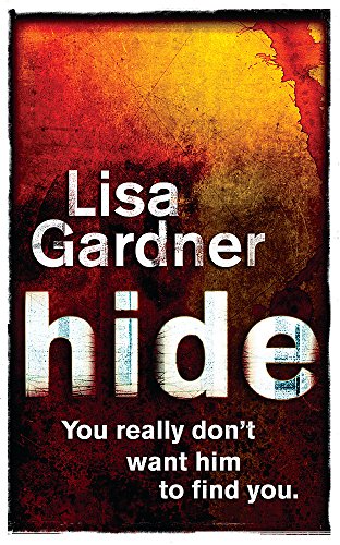 Hide (9780752881799) by Gardner, Lisa