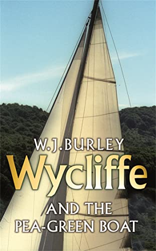 Beispielbild fr Wycliffe and the Pea Green Boat (Wycliffe Series) zum Verkauf von Bookoutlet1