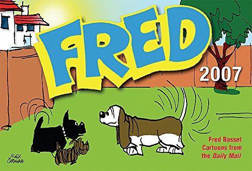 Stock image for Fred Basset 2007 for sale by AwesomeBooks