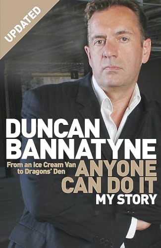 Stock image for Anyone Can Do It: My Story [Paperback] DUNCAN BANNATYNE for sale by The Book Spot