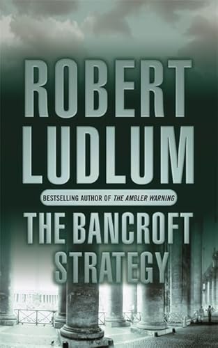 Imagen de archivo de The Bancroft Strategy. a la venta por Sigrun Wuertele buchgenie_de