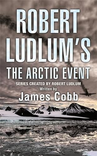 Imagen de archivo de Robert Ludlum's the Arctic Event a la venta por ThriftBooks-Dallas