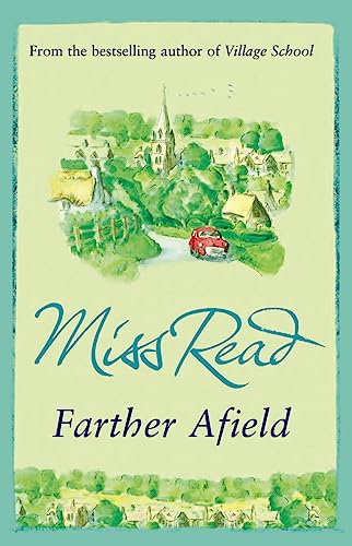 9780752882338: Farther Afield: The sixth novel in the Fairacre series