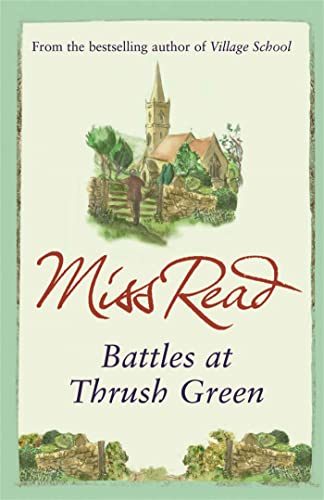 Stock image for Battles at Thrush Green for sale by WorldofBooks