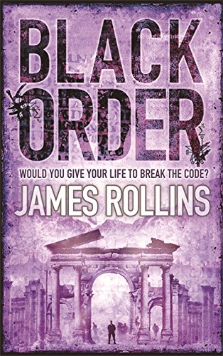Beispielbild fr Black Order: A Sigma Force novel zum Verkauf von AwesomeBooks