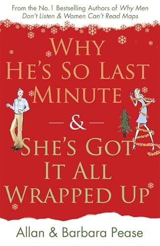 Beispielbild fr Why He's So Last Minute and She's Got It All Wrapped Up zum Verkauf von AwesomeBooks