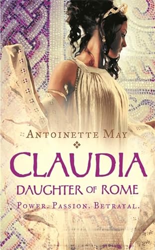 9780752882680: Claudia: Daughter of Rome