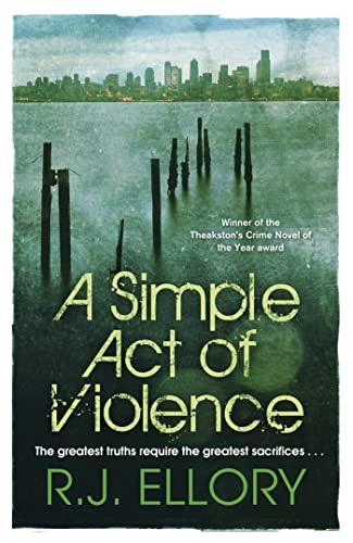 Beispielbild fr A Simple Act of Violence zum Verkauf von Better World Books