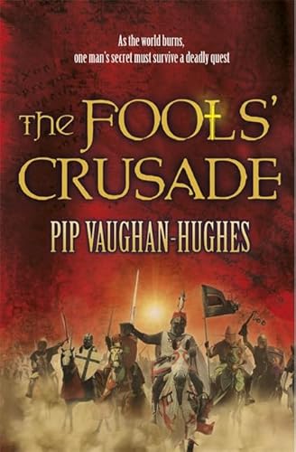 Beispielbild fr The Fools' Crusade zum Verkauf von WorldofBooks