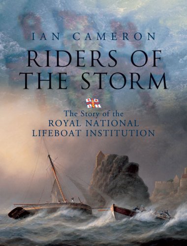9780752883441: Riders of the Storm: The story of the Royal National Lifeboat Institution