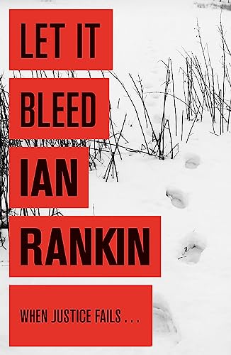 Stock image for Let it Bleed [Paperback] [Jan 01, 2013] Ian Rankin for sale by HPB-Emerald