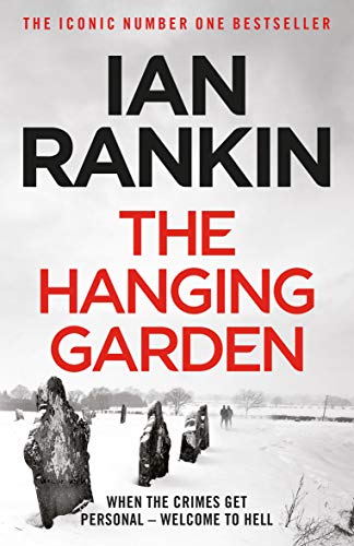 Stock image for The Hanging Garden: From the Iconic #1 Bestselling Writer of Channel 4s MURDER ISLAND (A Rebus Novel) for sale by WorldofBooks