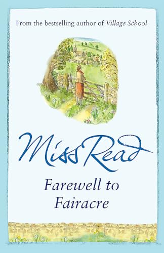 Beispielbild fr Farewell to Fairacre: The eleventh novel in the Fairacre series zum Verkauf von WorldofBooks