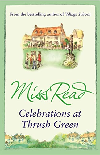 Beispielbild fr Celebrations at Thrush Green zum Verkauf von WorldofBooks