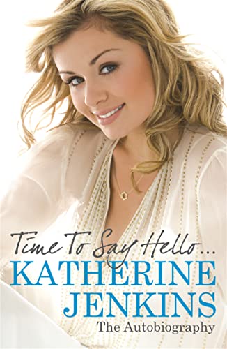 Time to Say Hello . . .: The Autobiography (9780752884479) by Jenkins, Katherine