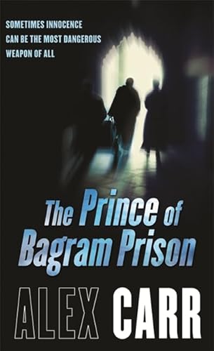 9780752884486: The Prince of Bagram Prison