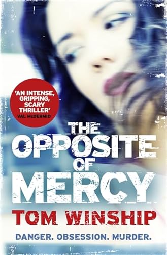 Beispielbild fr The Opposite of Mercy zum Verkauf von Better World Books