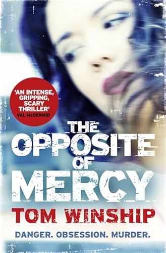 Stock image for The Opposite of Mercy for sale by Better World Books