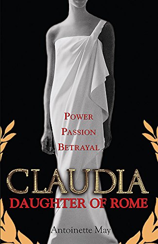 Beispielbild fr Claudia: Daughter of Rome zum Verkauf von WorldofBooks