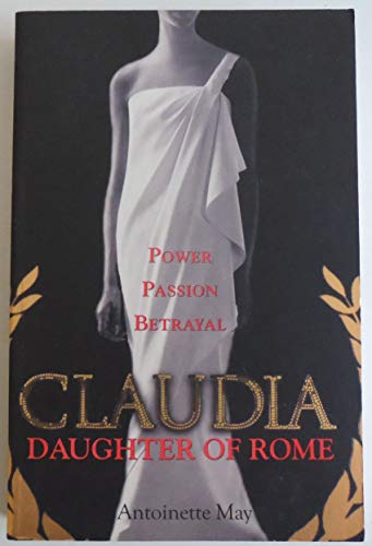 Beispielbild fr Claudia: Daughter of Rome zum Verkauf von WorldofBooks