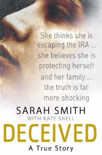 Stock image for Deceived: A True Story for sale by Books Unplugged