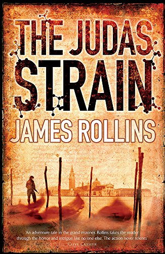 9780752888217: The Judas Strain: A Sigma Force Novel
