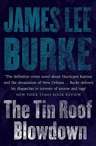 9780752889160: The Tin Roof Blowdown (Dave Robicheaux)