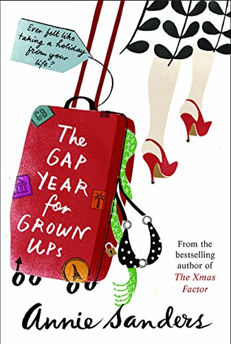 9780752889702: The Gap Year for Grown-Ups