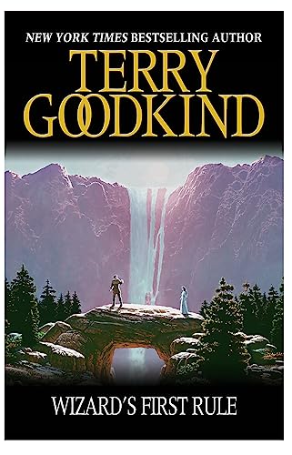 Wizard's First Rule: Book 1: The Sword Of Truth Series (GOLLANCZ S.F.) (9780752889801) by Goodkind, Terry