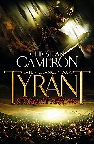 Beispielbild für Storm of Arrows. by Christian Cameron zum Verkauf von ThriftBooks-Atlanta